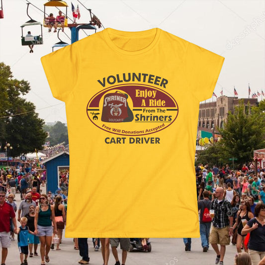 Volunteer Cart Driver T‑Shirt – “Enjoy a Ride from the Shriners” Women’s Tee