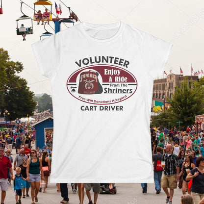 Volunteer Cart Driver T‑Shirt – “Enjoy a Ride from the Shriners” Women’s Tee
