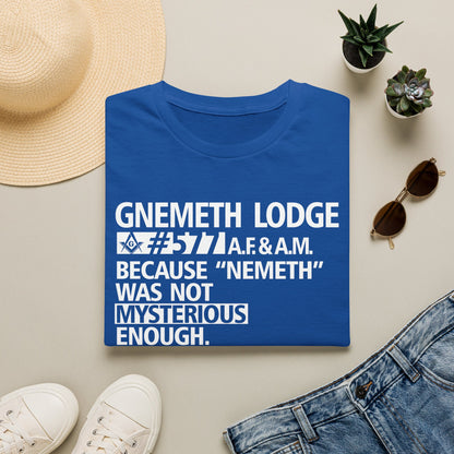 GNEMETH Lodge #5771 A.F. & A.M. T-Shirt — “Because ‘Nemeth’ Was Not Mysterious Enough”