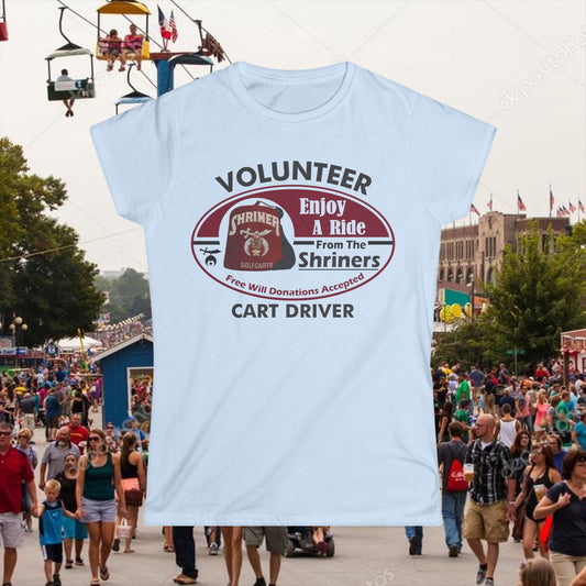 Volunteer Cart Driver T‑Shirt – “Enjoy a Ride from the Shriners” Women’s Tee