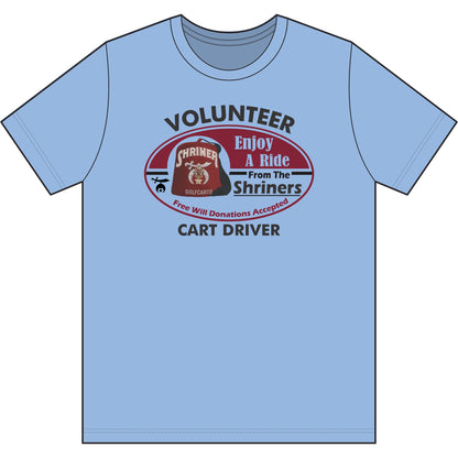 Volunteer Cart Driver T‑Shirt — "Enjoy A Ride From The Shriners" Driver Tee
