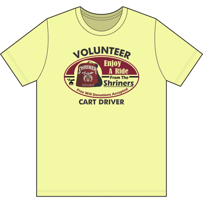Volunteer Cart Driver T‑Shirt — "Enjoy A Ride From The Shriners" Driver Tee